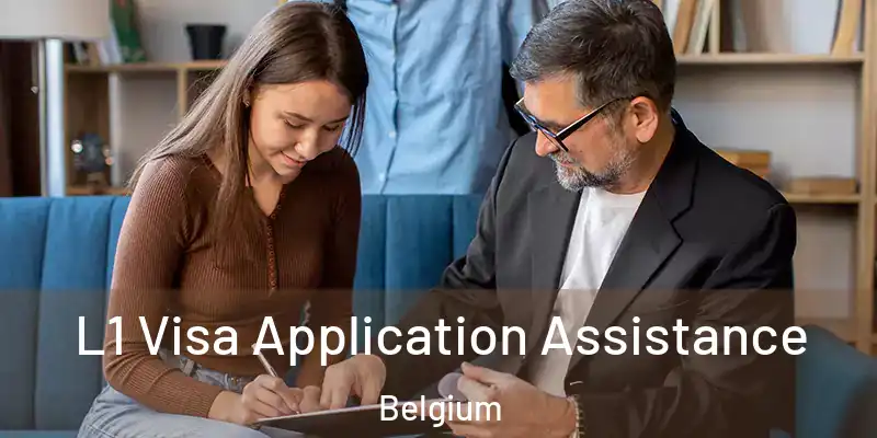  L1 Visa Application Assistance Belgium
