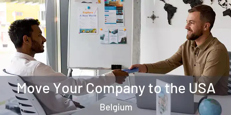  Move Your Company to the USA Belgium