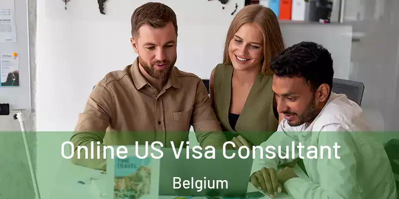  Online US Visa Consultant Belgium