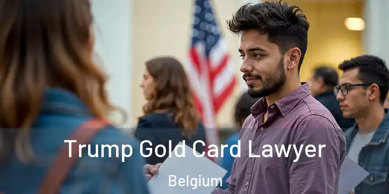  Trump Gold Card Lawyer Belgium