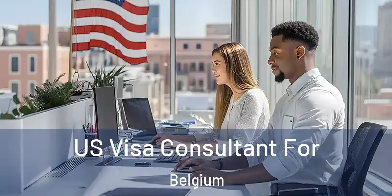  US Visa Consultant For Belgium